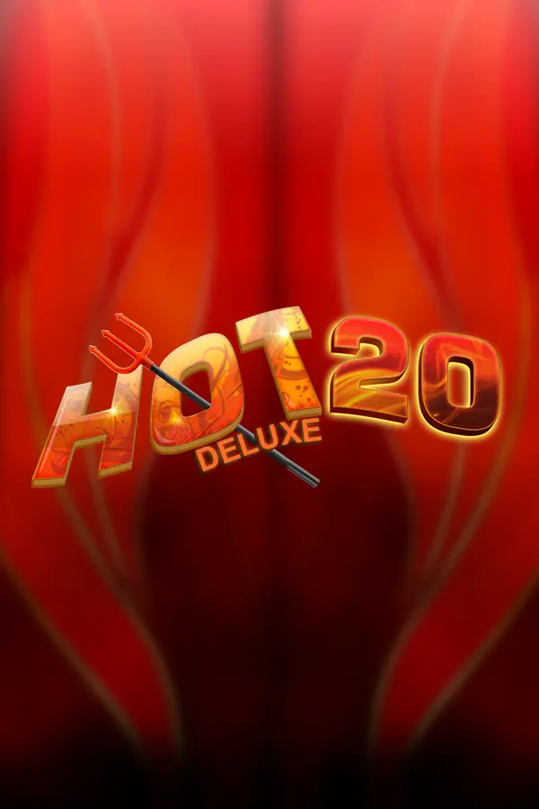 Hot 20 Deluxe